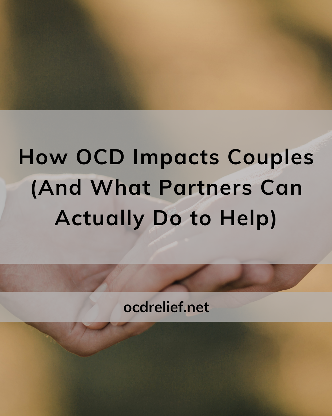 How OCD Impacts Couples (And What Partners Can Actually Do to Help)