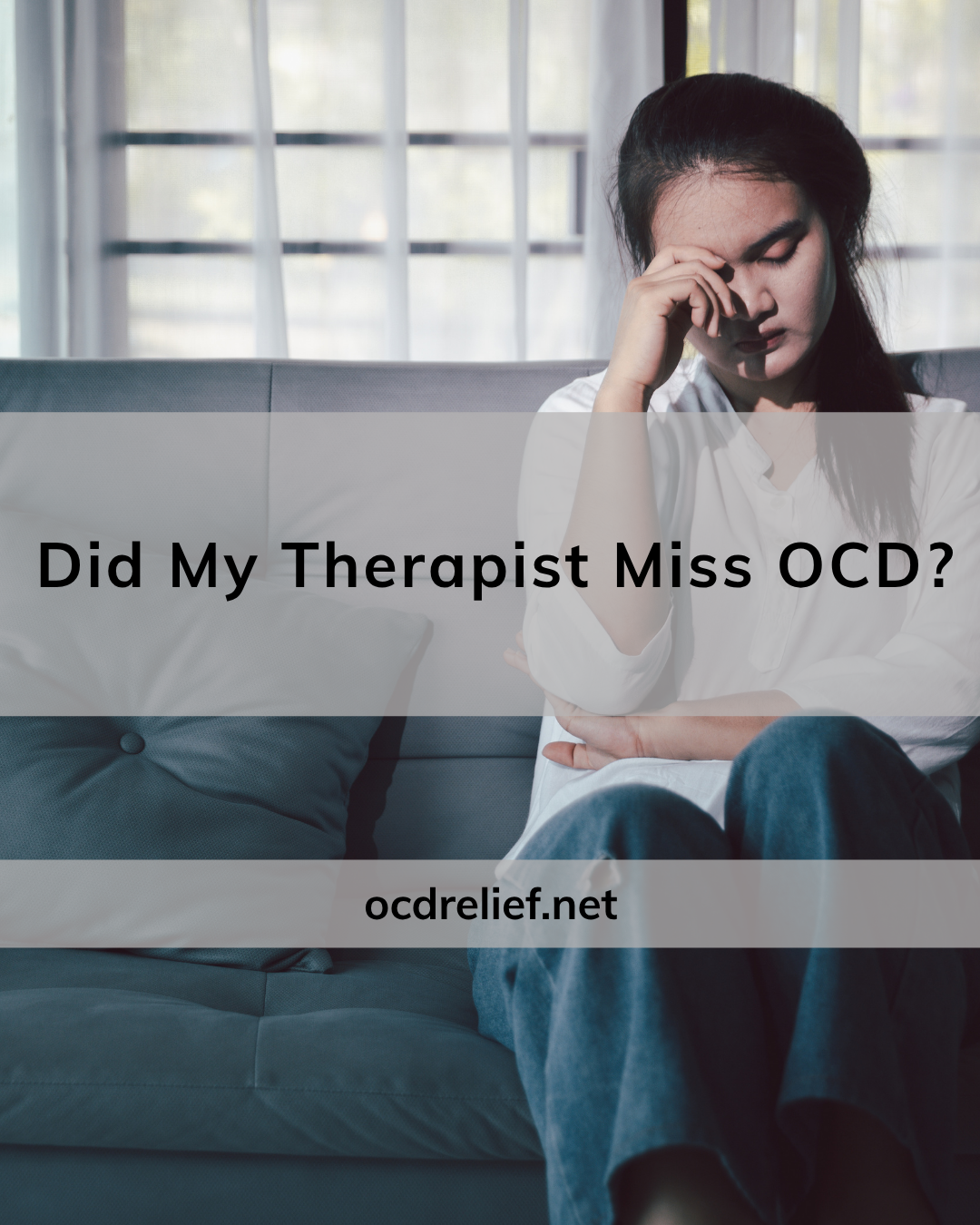 Did My Therapist Miss OCD?