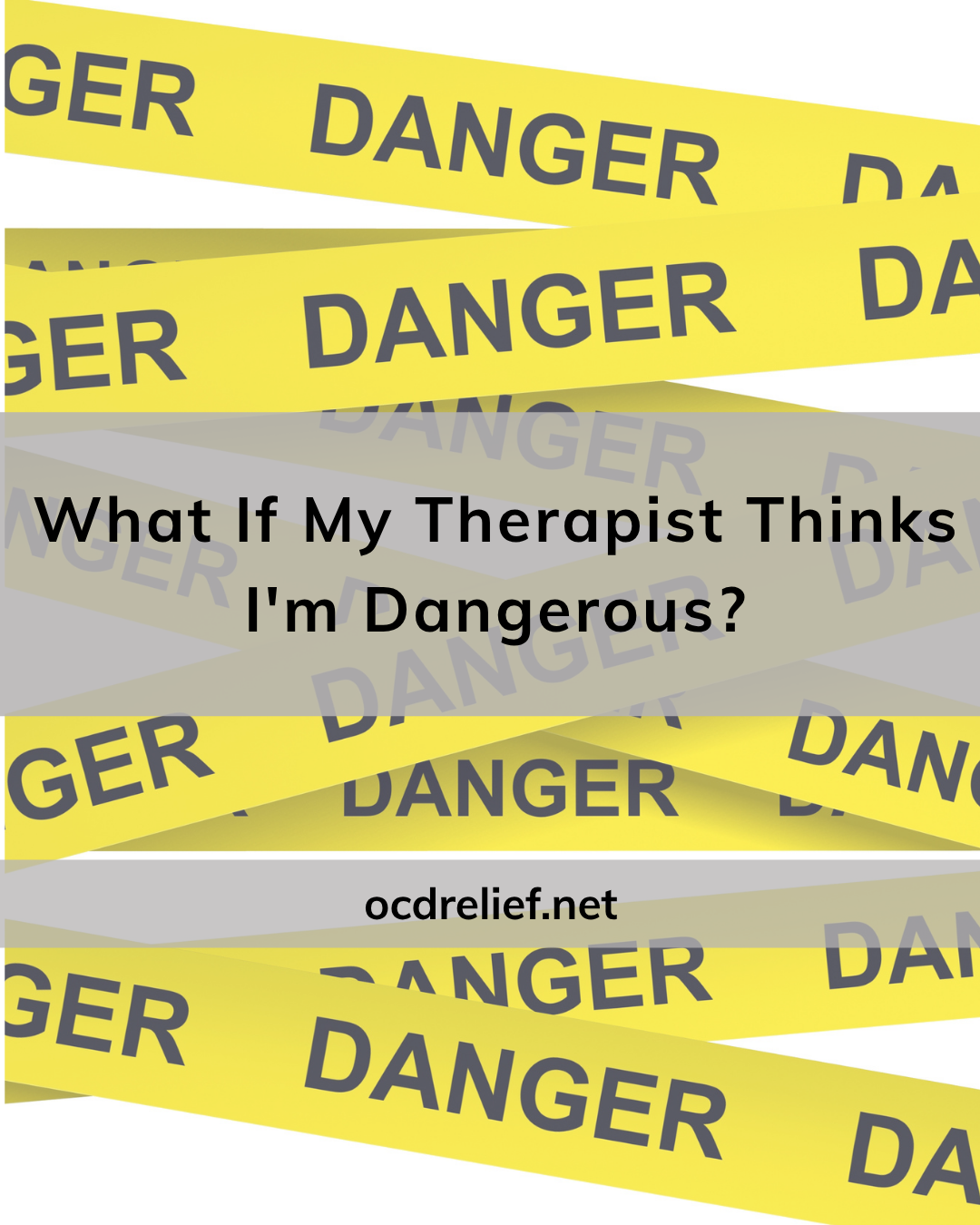 What If My Therapist Thinks I'm Dangerous?