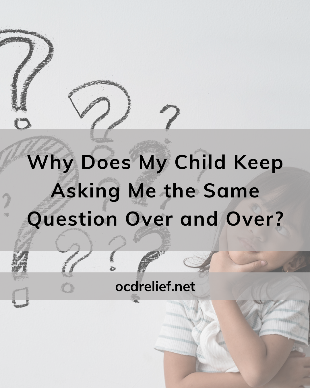 Why Does My Child Keep Asking Me the Same Question Over and Over?