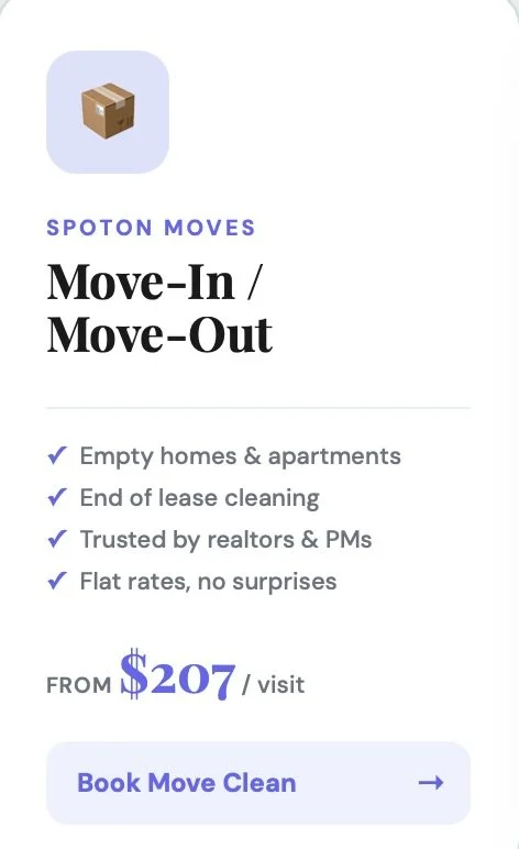 Advertisement for SpotOn Moves offering move-in and move-out cleaning services, with a starting price of $207, features checkmarks for cleaning of empty homes and apartments, end of lease cleaning, trusted service providers, and flat rates with no surprises. Includes a call-to-action button saying "Book Move Clean."