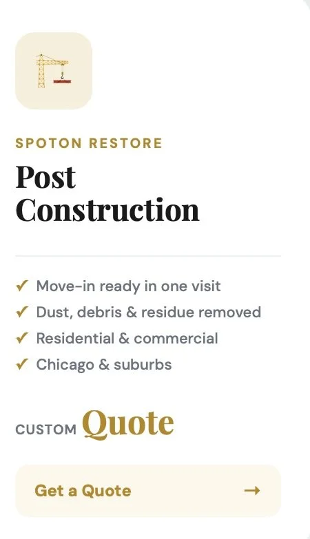 Poster advertising post-construction cleaning services by Spoton Restore, highlighting move-in readiness, debris removal, and catering to residential and commercial properties in Chicago and suburbs, with a 'Get a Quote' button.
