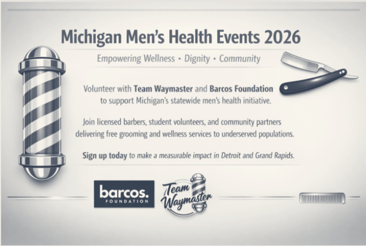 High‑level volunteer recruitment flyer for Michigan Men’s Health Events 2026 featuring a minimalist barber‑themed design. The image highlights Team Waymaster and Barcos Foundation partnership supporting statewide men’s health and community wellness i