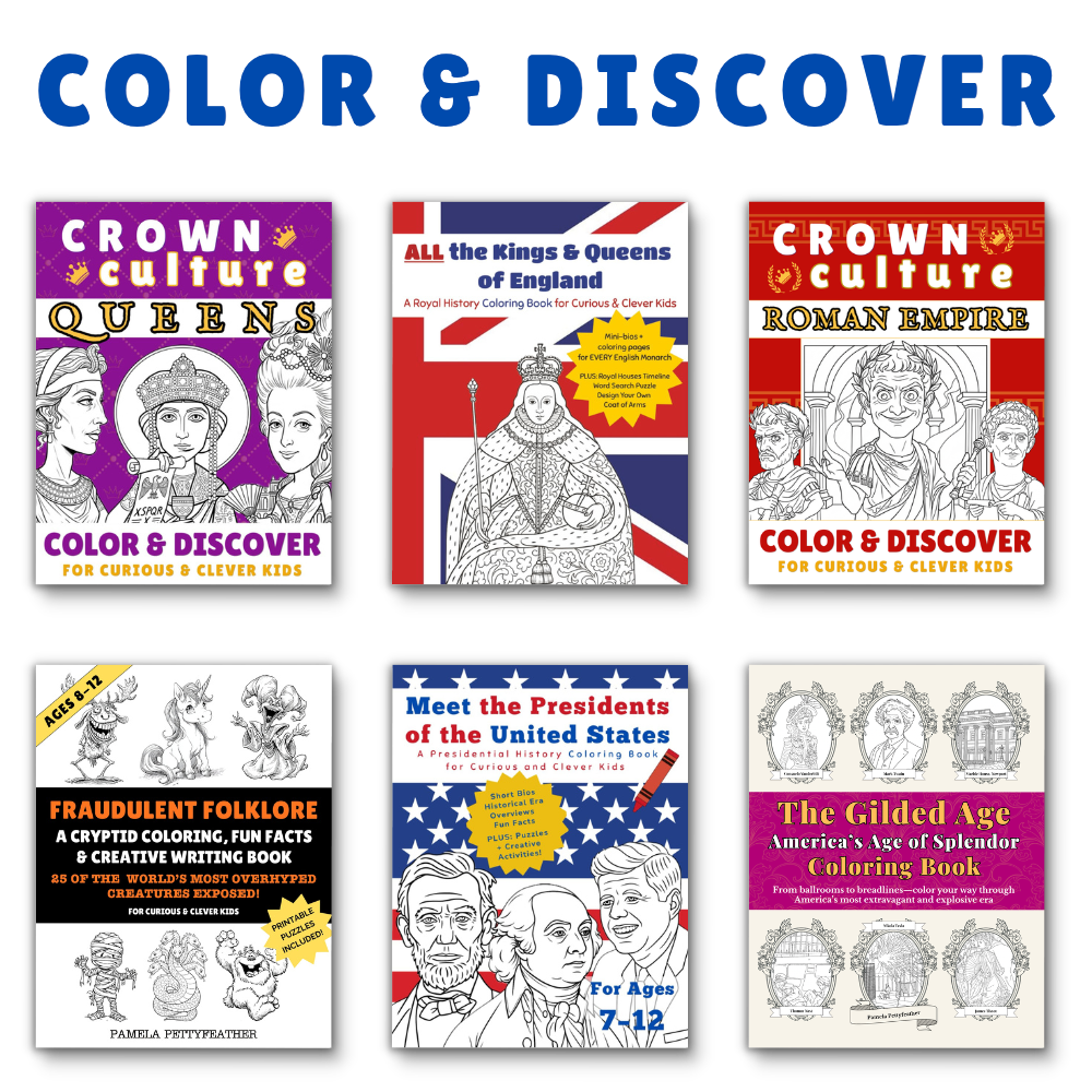 History and culture-focused educational coloring and activity books featuring the Roman Emperors, British monarchs, American presidents, the Gilded Age, famous queens, and more