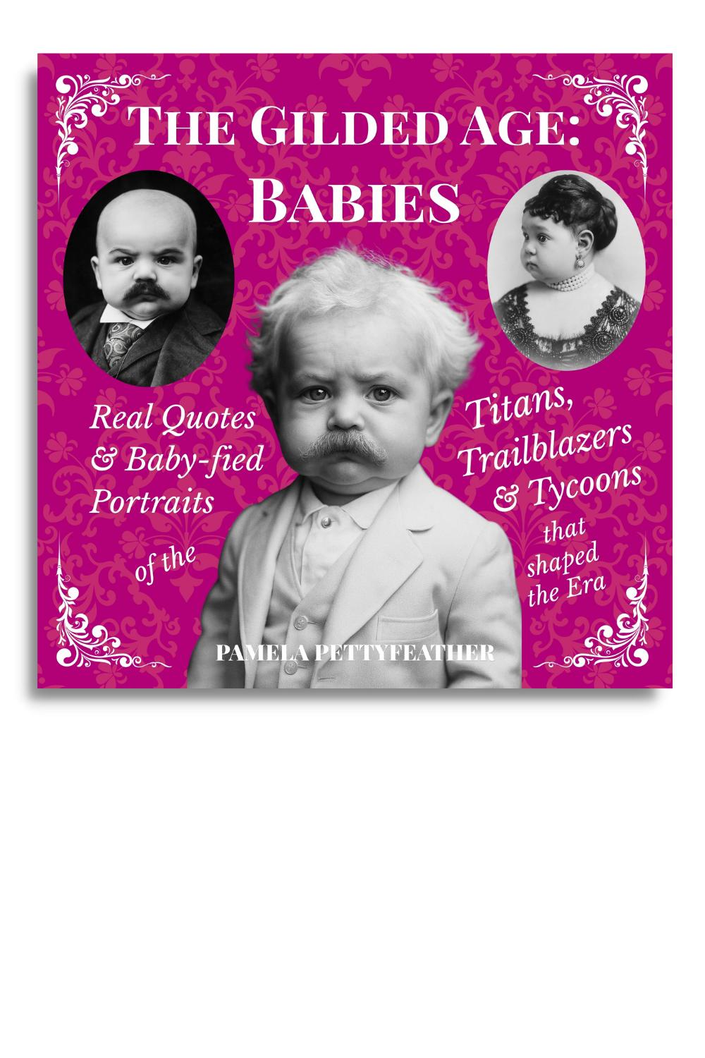 The Gilded Age Babified! 