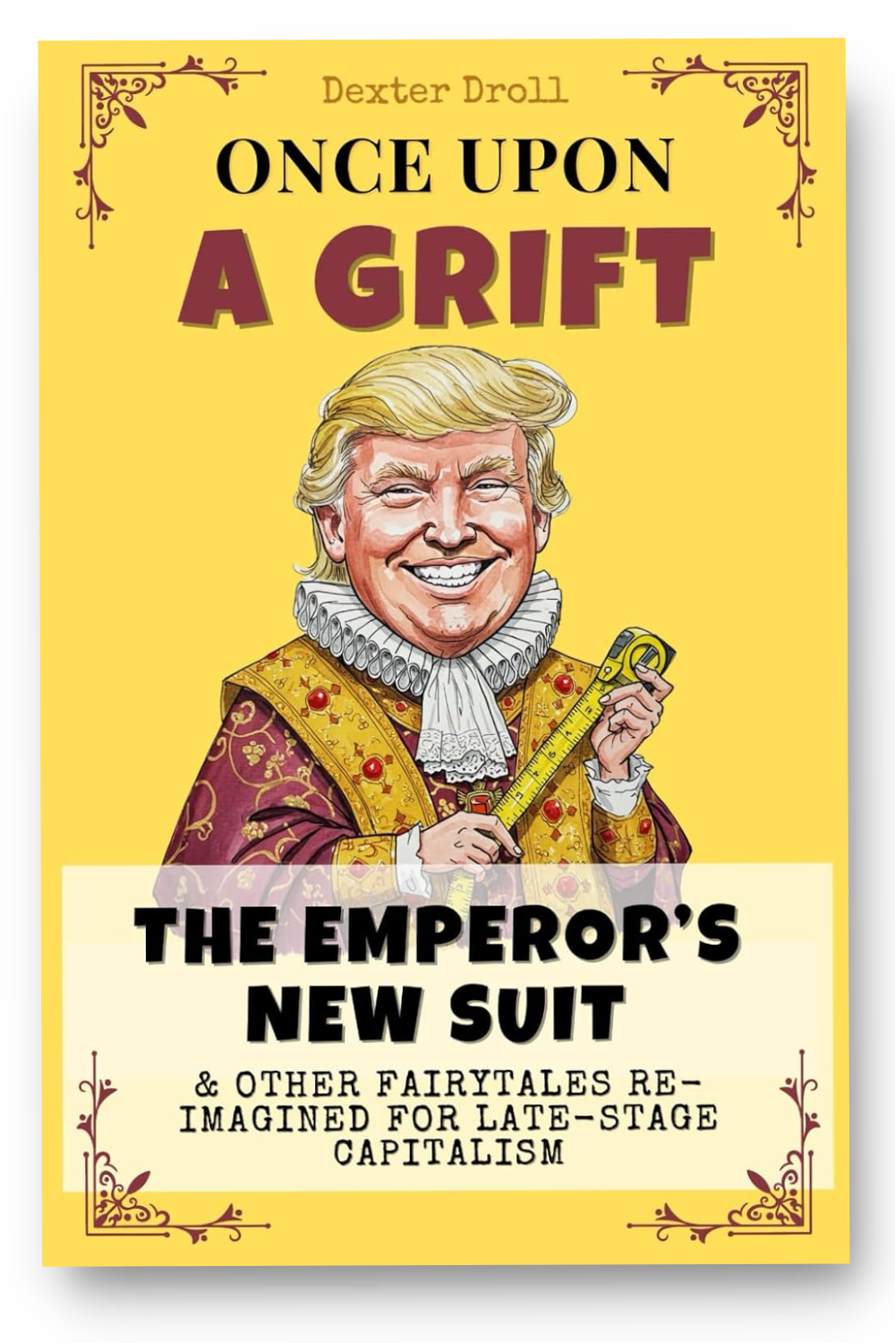 Bedtime stories transformed into sharp-edged satire.