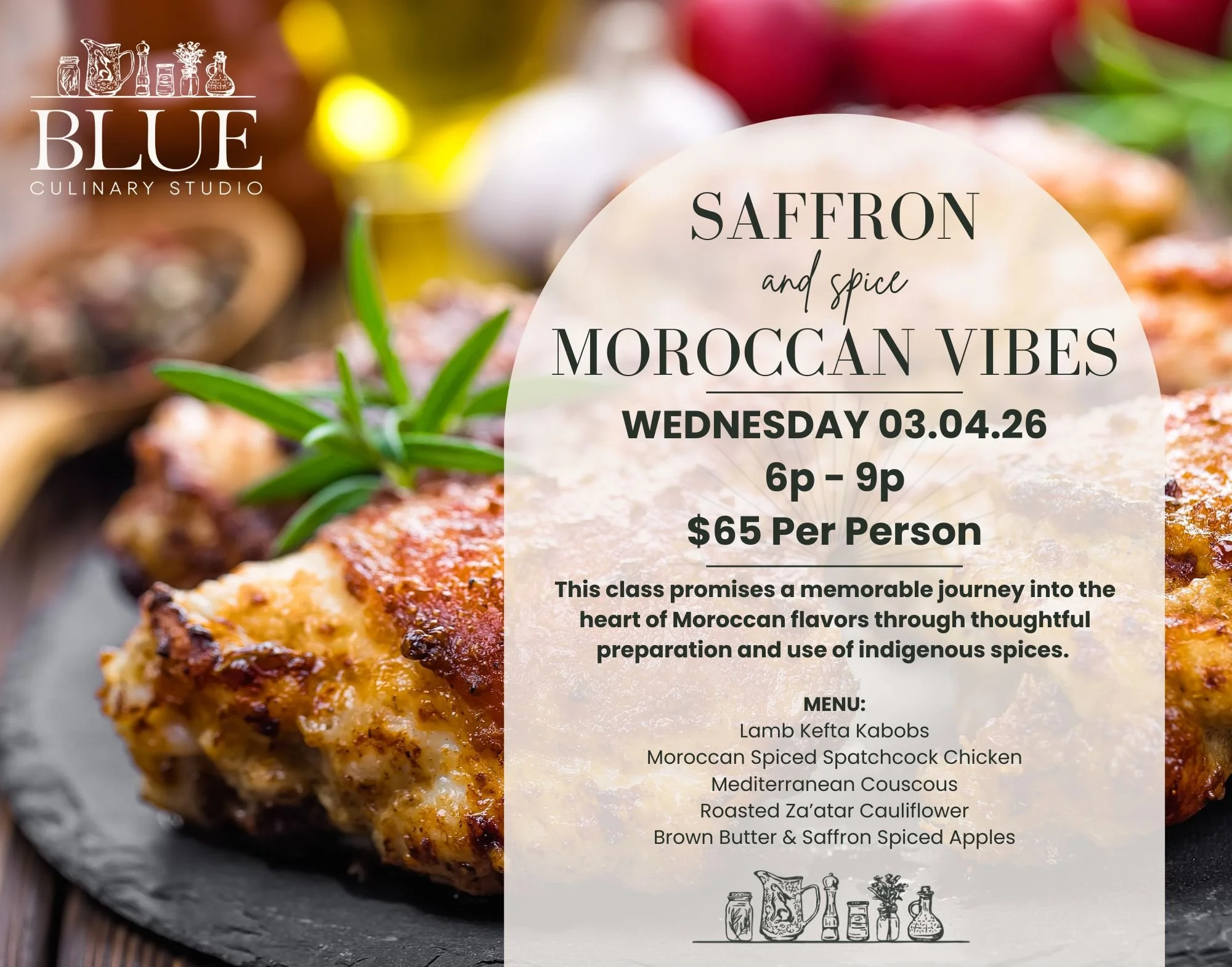 03.04.26 | Saffron & Spice Moroccan Vibes