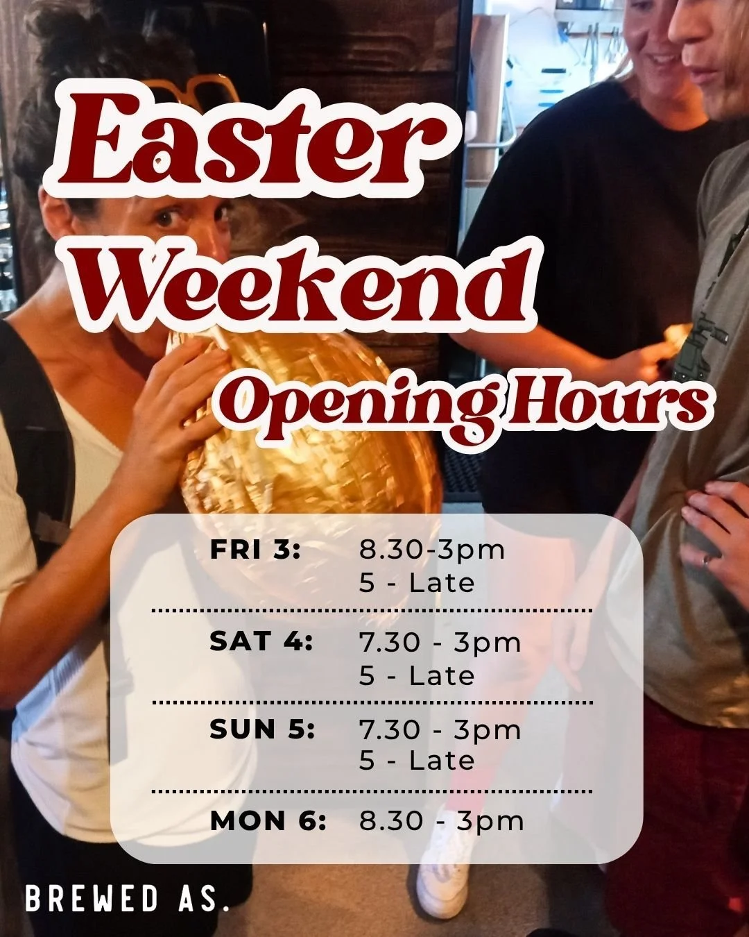A little Easter weekend heads up.

Here are our opening hours across the long weekend