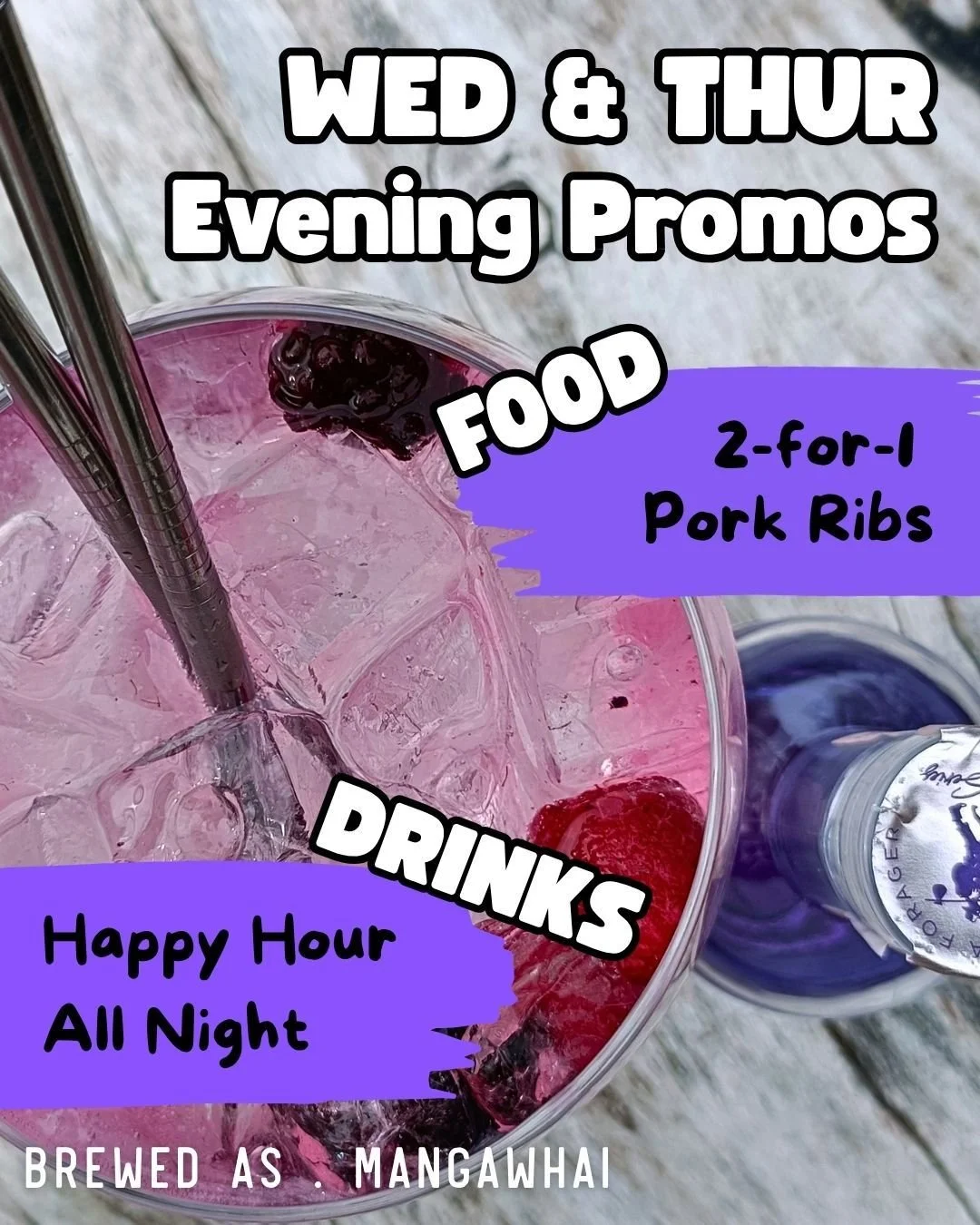 A reminder for midweek.

2-for-1 pork ribs
Happy Hour all night.

Wednesday &amp; Thursday evenings at Brewed As