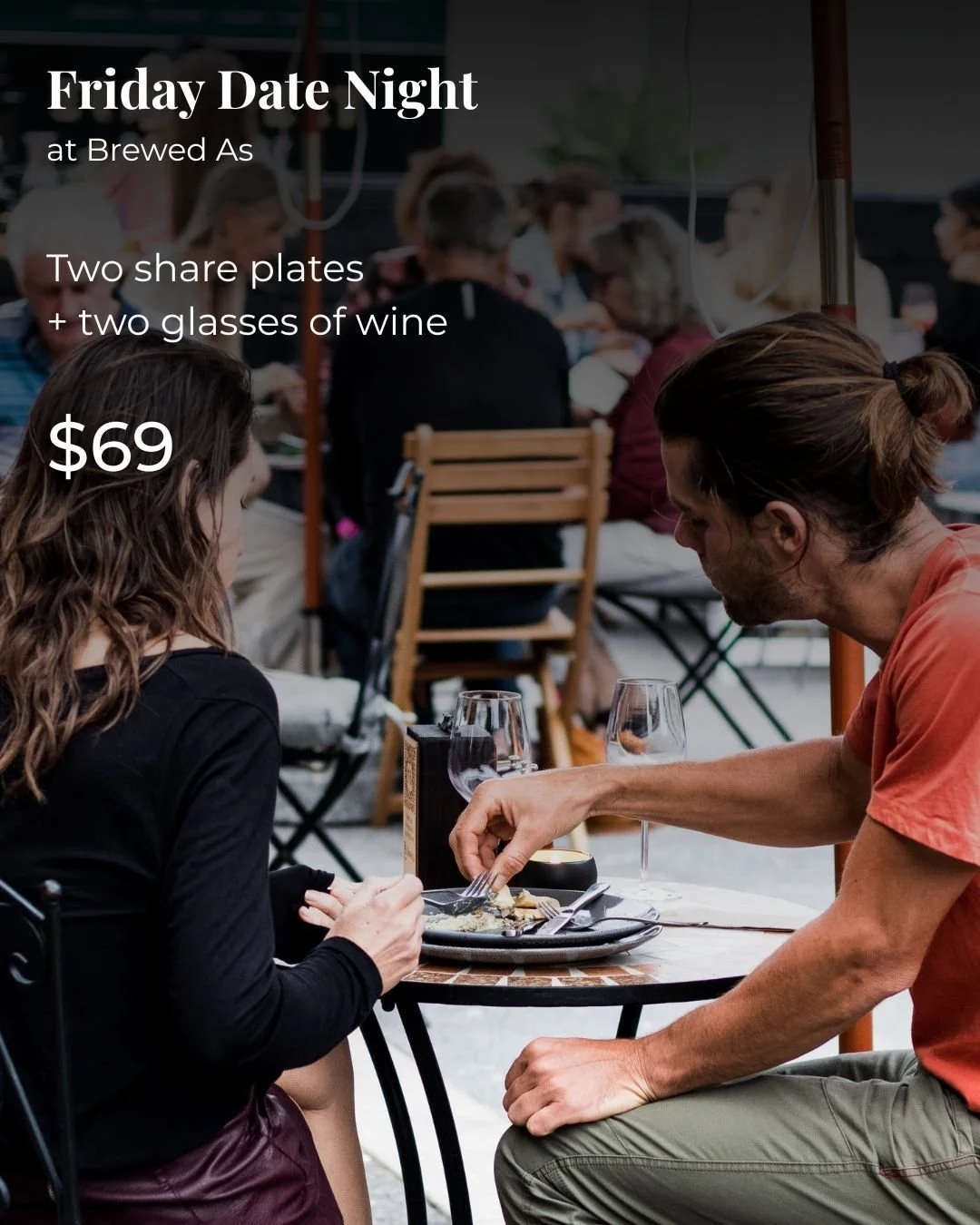 Friday's here. Pull up a chair, pick two plates, let us pour two glasses and let the week dissolve. 

Friday Date Night at Brewed As. $69, every Friday