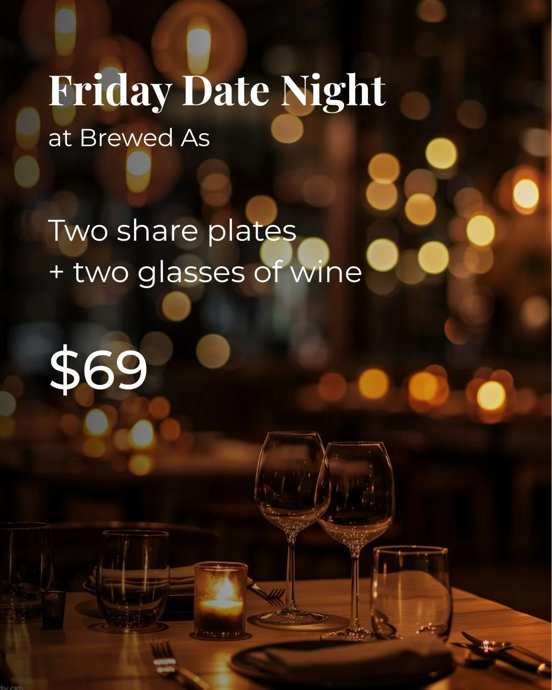 Friday night is calling.
Two share plates, two glasses of house wine, $69. Friday is better with the right company, whoever that is for you. A partner, a best mate, someone you've been meaning to catch up with for months.
Settle in, let the evening u