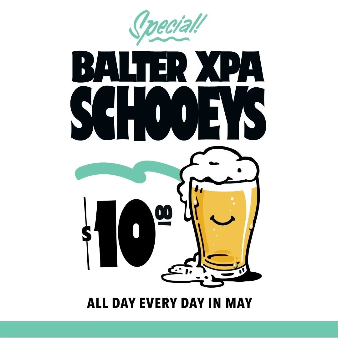 $10 BALTER XPA SCHOONERS MAY