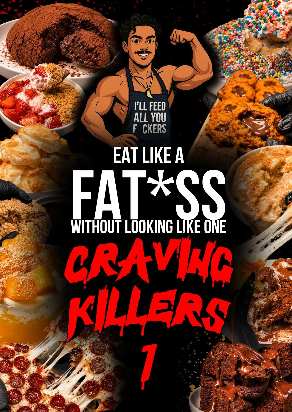 EAT LIKE A FA CRAVING KILLERS 1 COVER.jpg