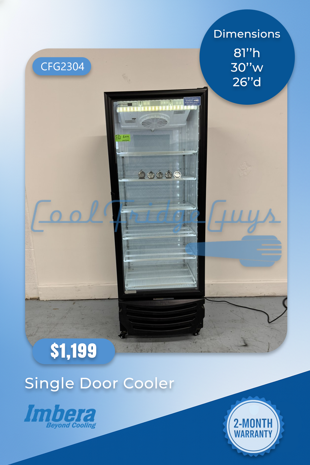 Imbera Single Door Cooler