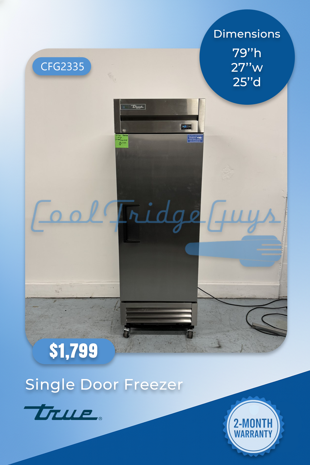 True Single Door Stainless Steel Freezer – Model T-19F