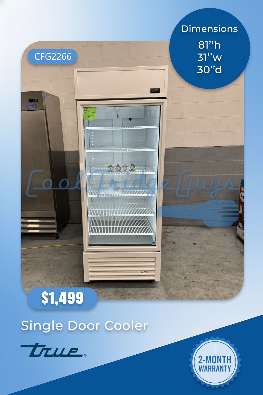 True Single Door Cooler
