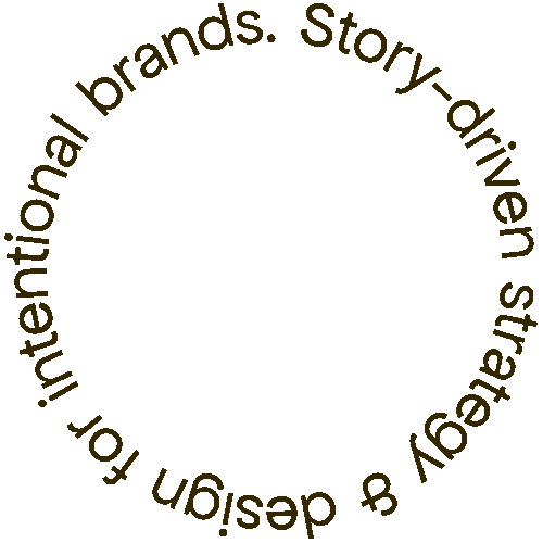 Story-driven strategy & design for intentional brands.