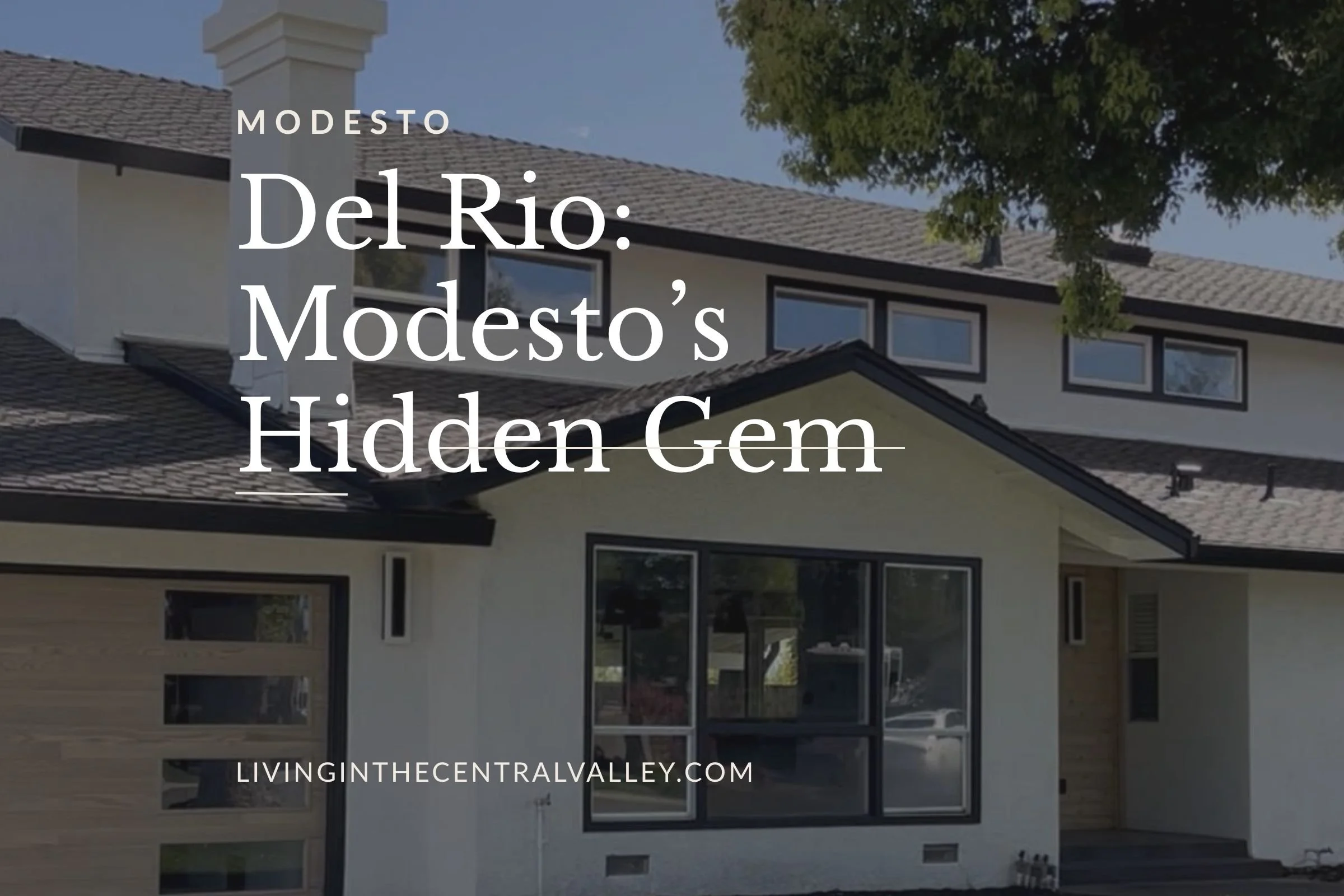 Del Rio, CA: The Central Valley’s Hidden Gem of Luxury Living
