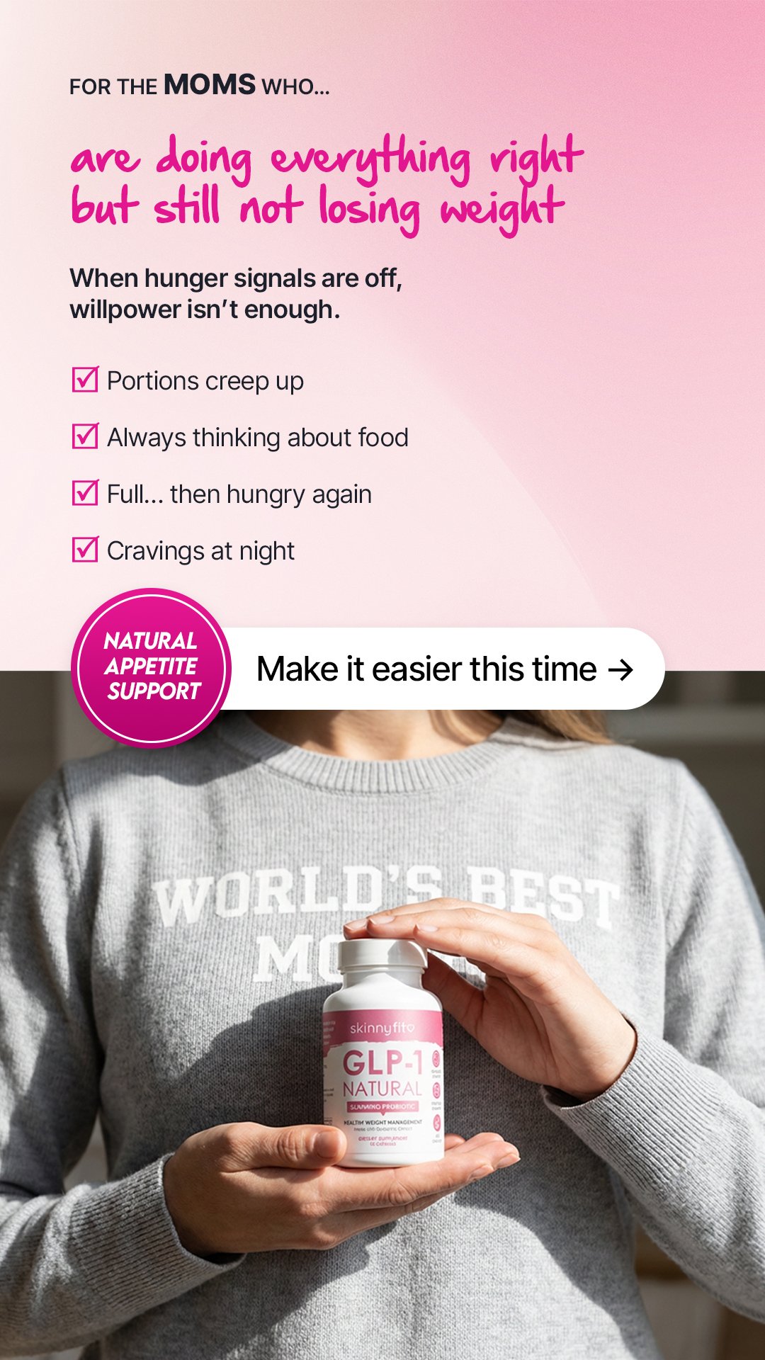 SF_Media_GLP1_9x16_2-20-26-2_For The Moms Who... (Weight-Goal Driven).jpg