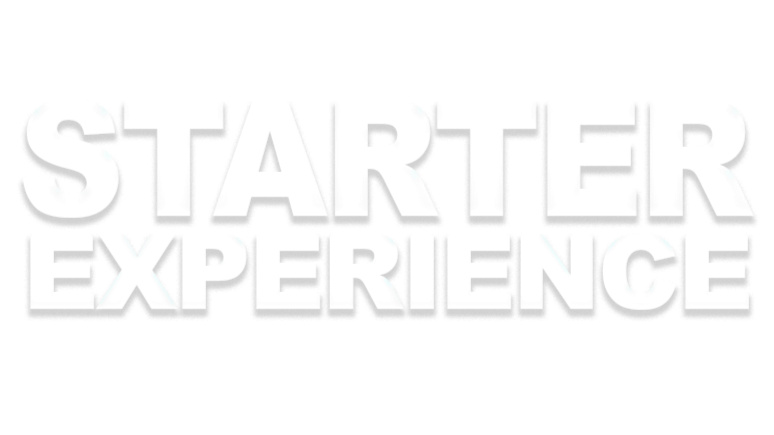 Starter Experience