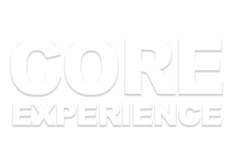 The Core Experience
