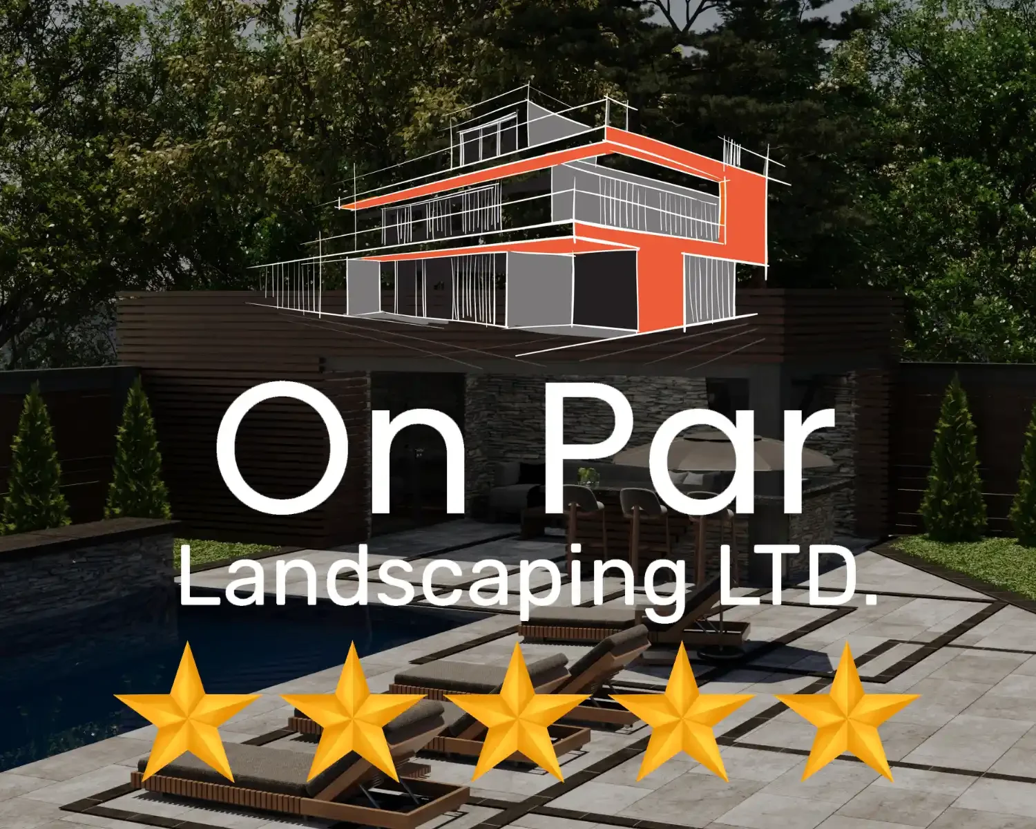 A modern backyard with a swimming pool, wooden lounge chairs, and a landscaped patio surrounded by a fence and trees. The image features a construction sketch of a multi-story building in the background, along with a logo for On Par Landscaping LTD and a five-star rating graphic.