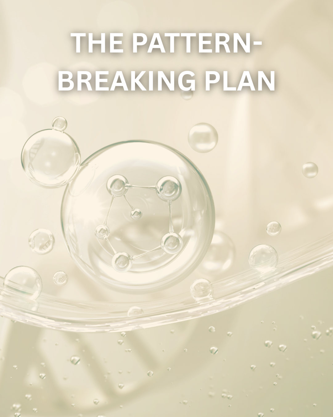 The Pattern-Breaking Plan