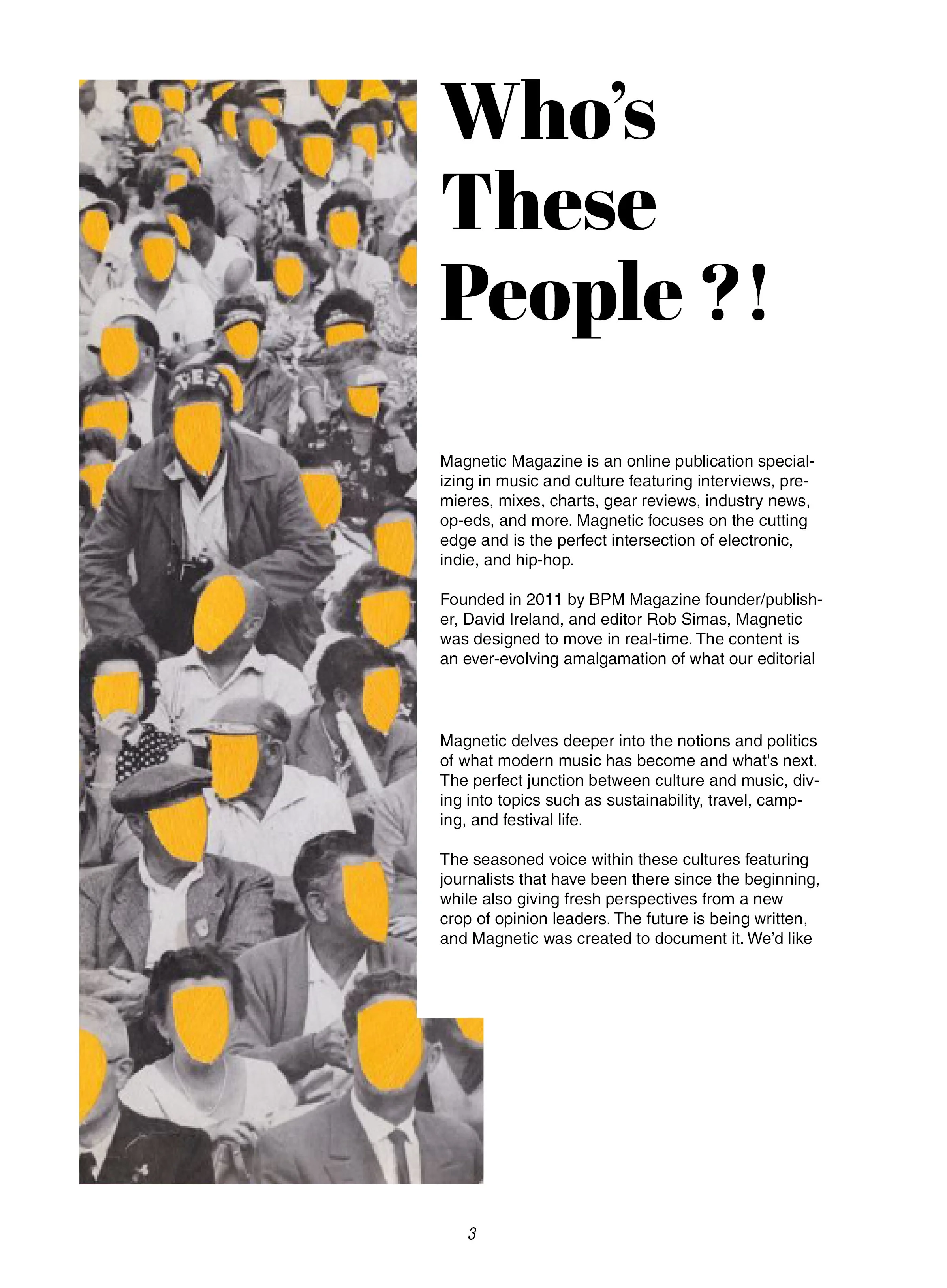 Black and white photo of a crowd of people with some highlighted in yellow. The page contains large bold text asking, 'Who's These People?' and smaller text describing Magnetic Magazine and its focus on music culture.