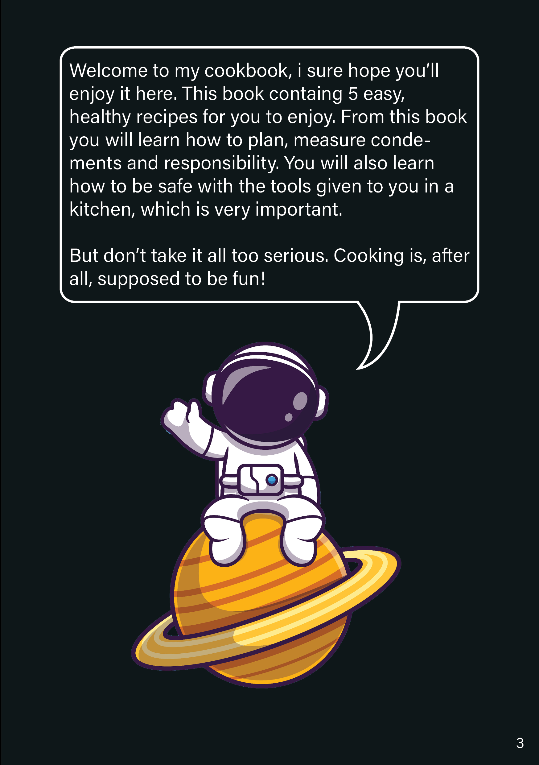 A cartoon astronaut sitting on a planet with rings, giving a wave. There is a speech bubble with instructions about a cookbook, healthy recipes, safety, and fun in cooking.