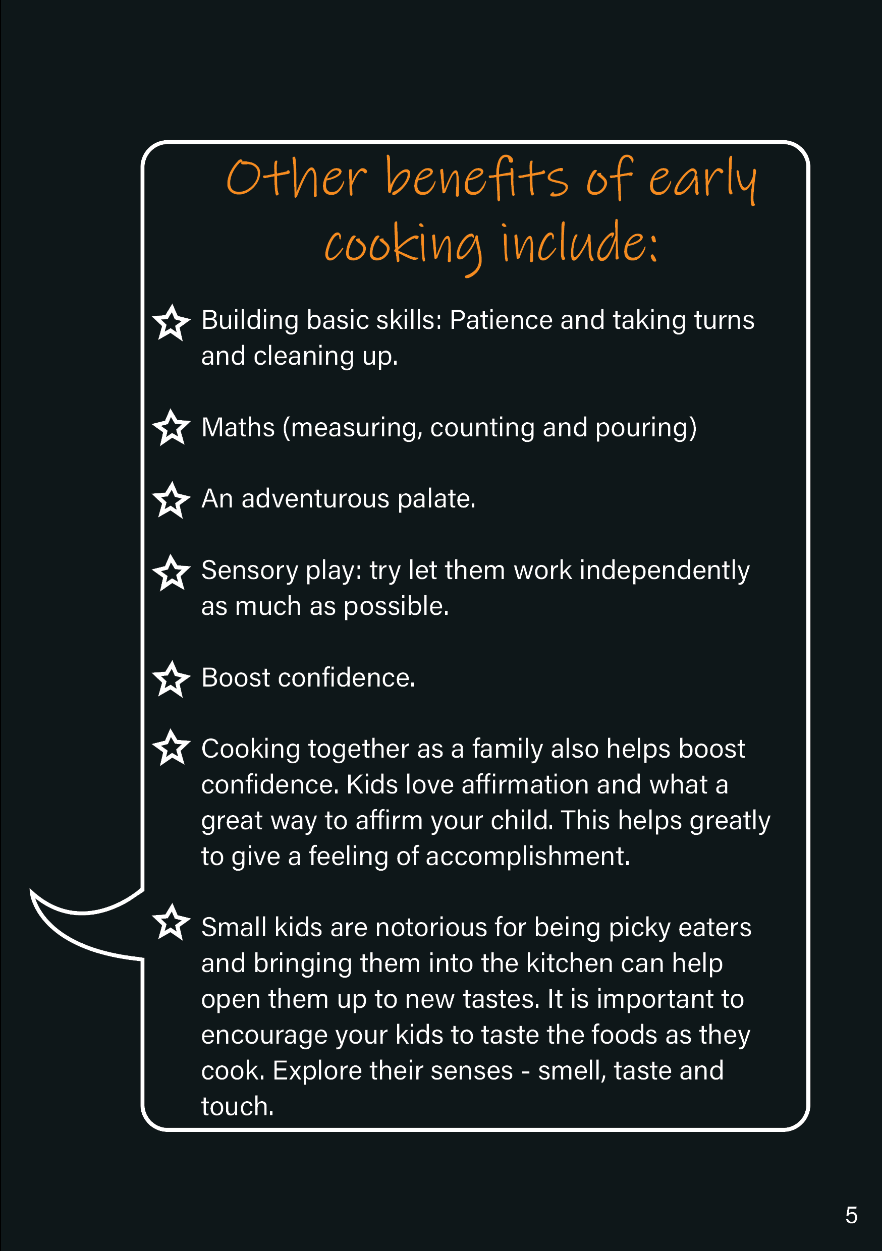 A black page with white outlined speech bubble containing text about the benefits of early cooking for kids, including skills development, confidence building, sensory play, family bonding, and encouraging picky eaters to try new foods.