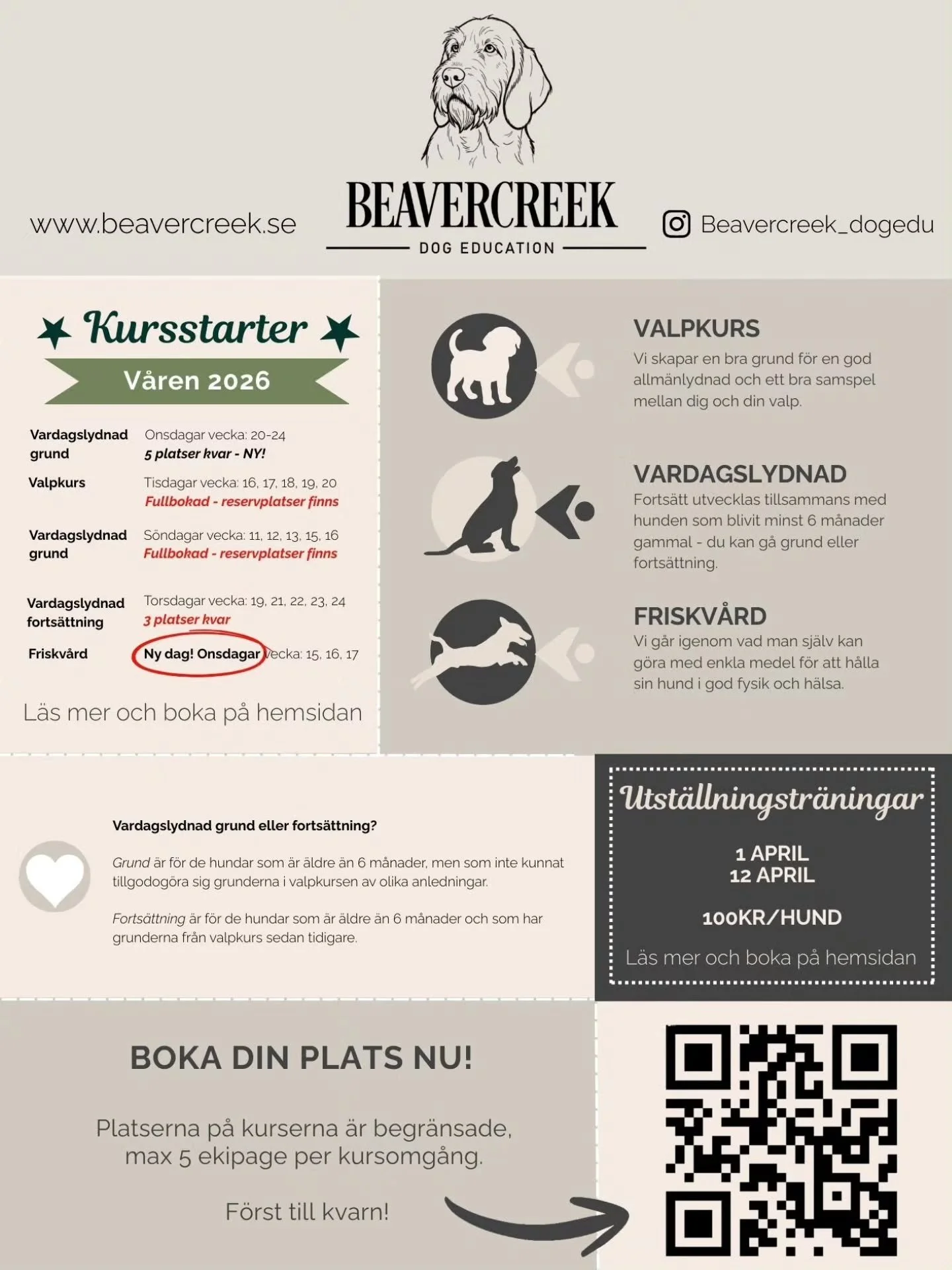 Ny kursomg&aring;ng vardagslydnad grund! 

Vecka 20-24 kommer en ny kursomg&aring;ng i vardagslydnad grund. Onsdagar mellan 17.30-19.30 ✨ 

Plats bokas via hemsidan

www.beavercreek.se

Tv&aring; tillf&auml;llen med utst&auml;llningstr&auml;ning finn