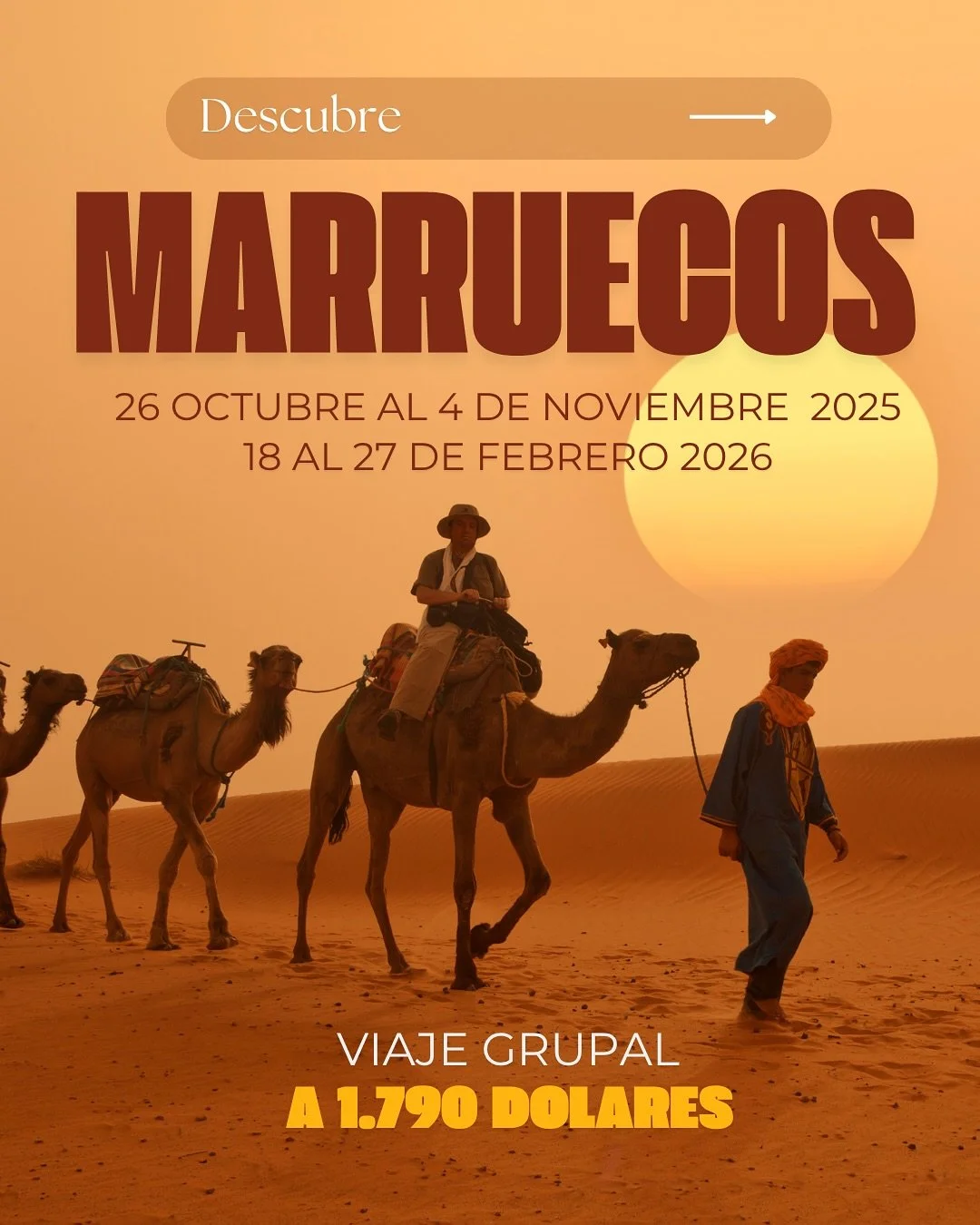 &iexcl;Lleg&oacute; el lanzamiento m&aacute;s esperado!

Abrimos nuestras inscripciones para uno de nuestros destinos m&aacute;s deseados: &iexcl;&iexcl;MARRUECOS!!

✨Fechas: ✨

👉26 OCT. AL 4 NOV. 2025

👉18 AL 27 FEBRERO 2026

Una ruta inolvidable 
