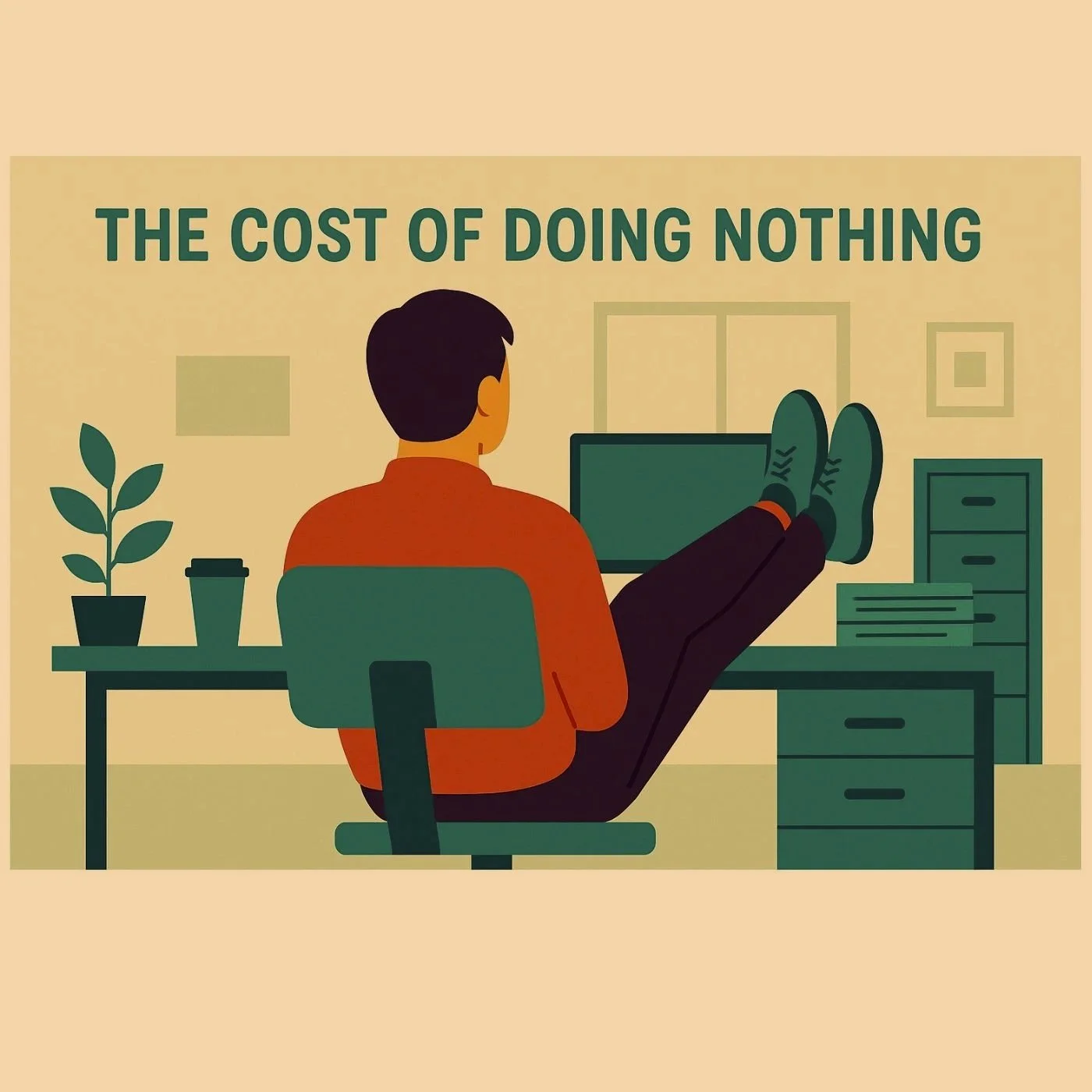The cost of doing nothing...