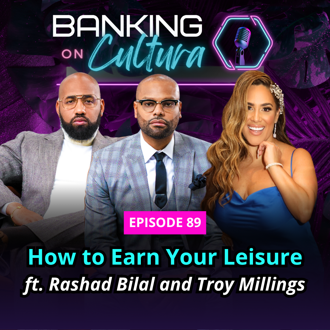 How to Earn Your Leisure ft. Rashad Bilal and Troy Millings
