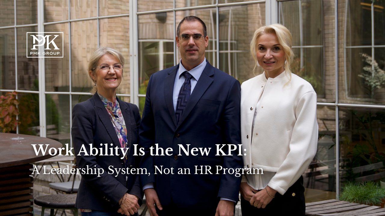 Work Ability Is the New KPI: A Leadership System, Not an HR Program