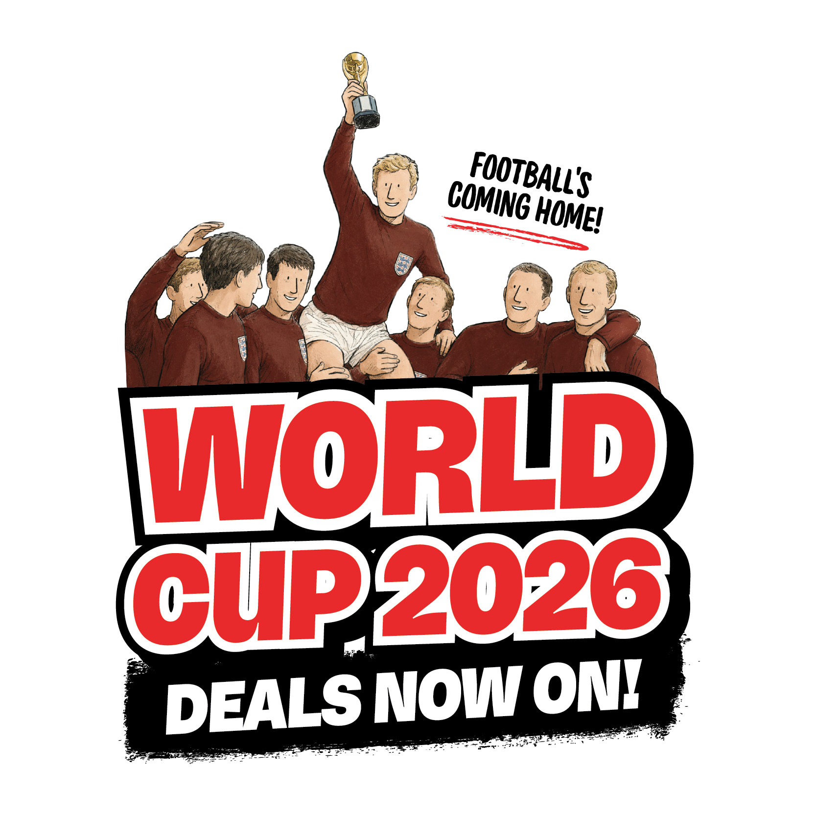 Illustration of a soccer team celebrating with a trophy, promoting World Cup 2026 deals now on.