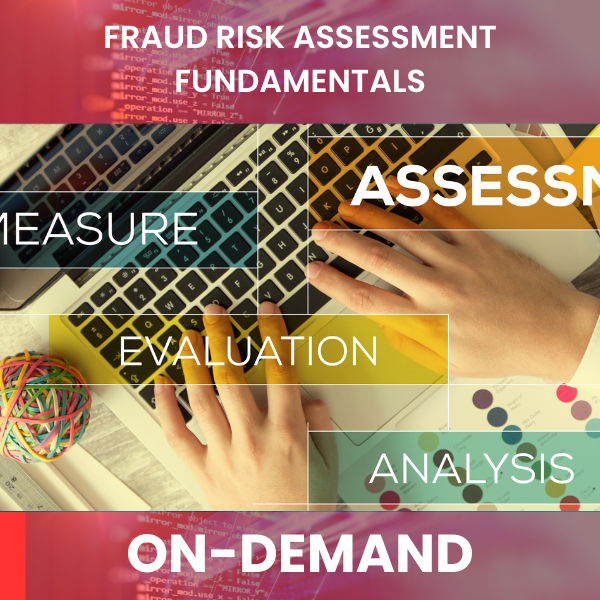 Fraud Risk Assessment Fundamentals