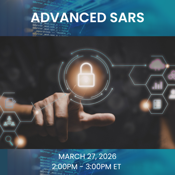 Advanced SARs: How to Write Advanced SARs and Manage Complex AML Investigations