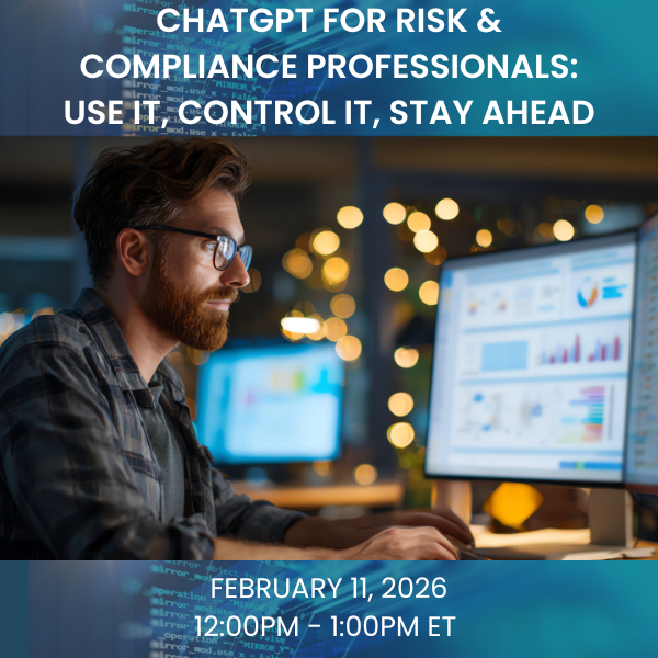 ChatGPT for Risk & Compliance Professionals: Use It, Control It, Stay Ahead