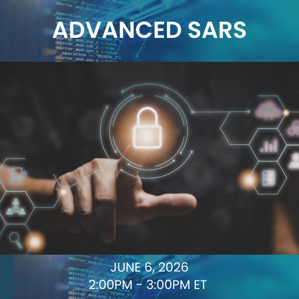 Advanced SARs: How to Write Advanced SARs and Manage Complex AML Investigations