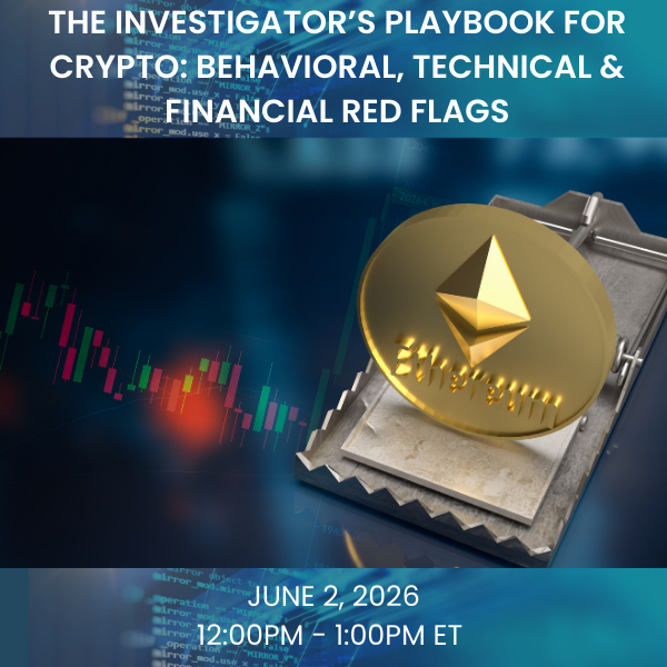 The Investigator’s Playbook for Crypto: Behavioral, Technical & Financial Red Flags