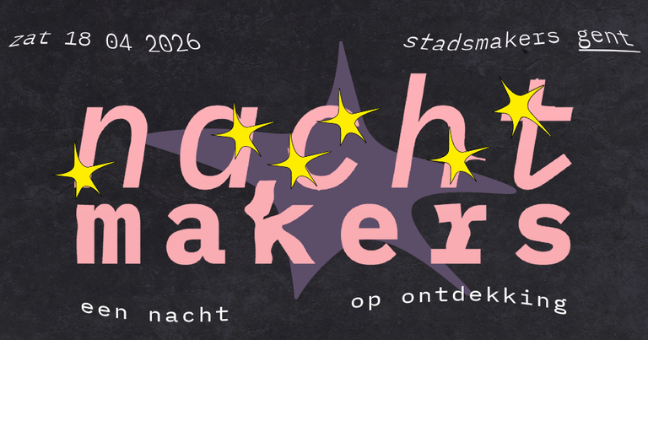 Nachtmakers 2.5 — dj’s, live muziek &amp; animatie