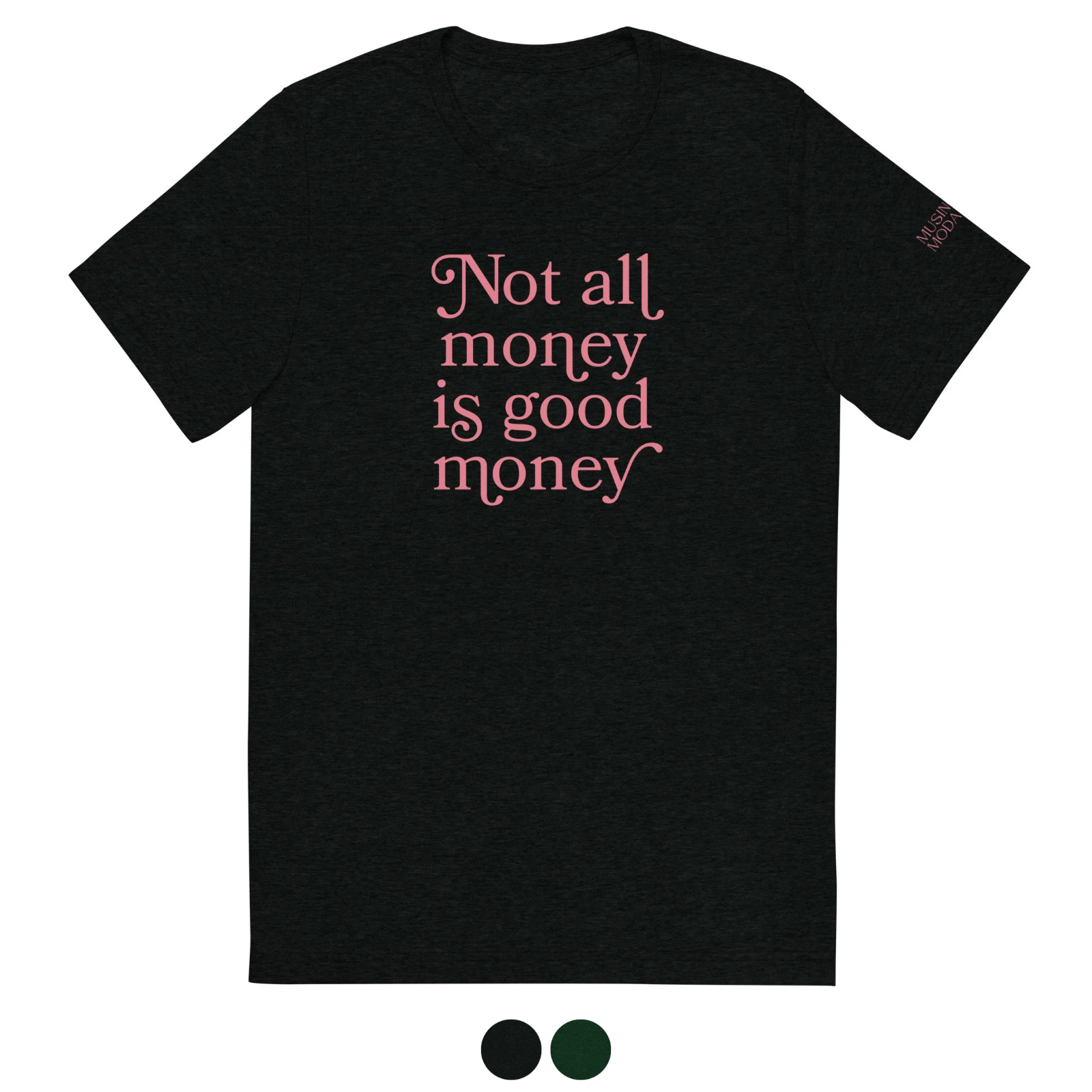 Good Money Unisex Unisex Tee