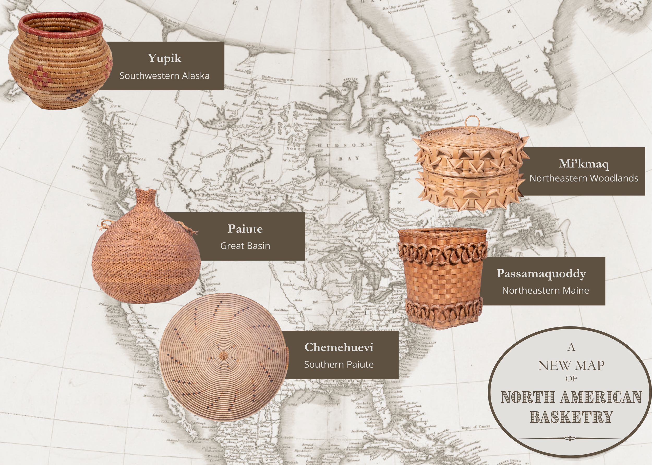 A map showing the approximate location of where 5 featured indigenous baskets are from across North America, from the Chemehuevi, Yupik, Paiute, Passamaquoddy, and Mi'kmaq tribes