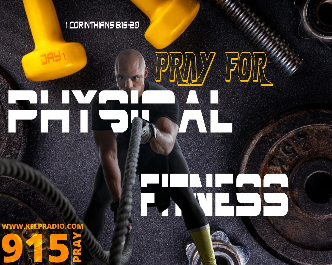 PRAY FOR PHYSICAL FITNESS (Day 1)