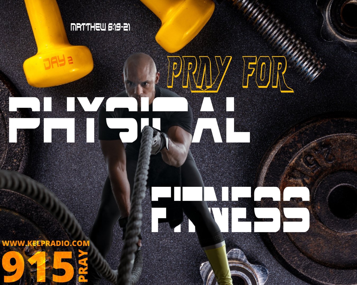 PRAY FOR PHYSICAL FITNESS (Day 2)