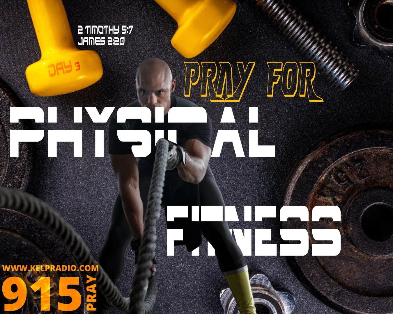 PRAY FOR PHYSICAL FITNESS (Day 3)
