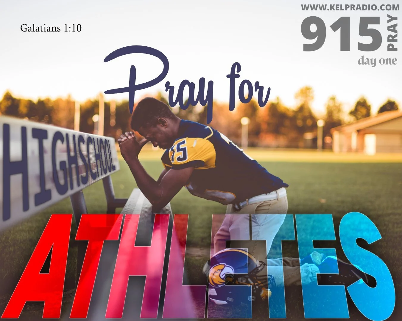 PRAY FOR HIGH SCHOOL ATHLETES (Day 1)