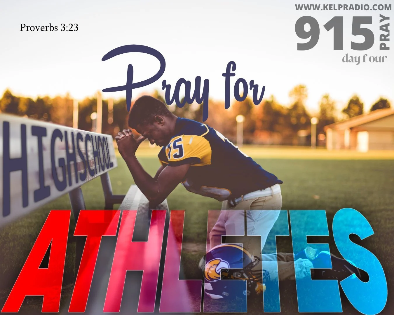 PRAY FOR HIGH SCHOOL ATHLETES (Day 4)