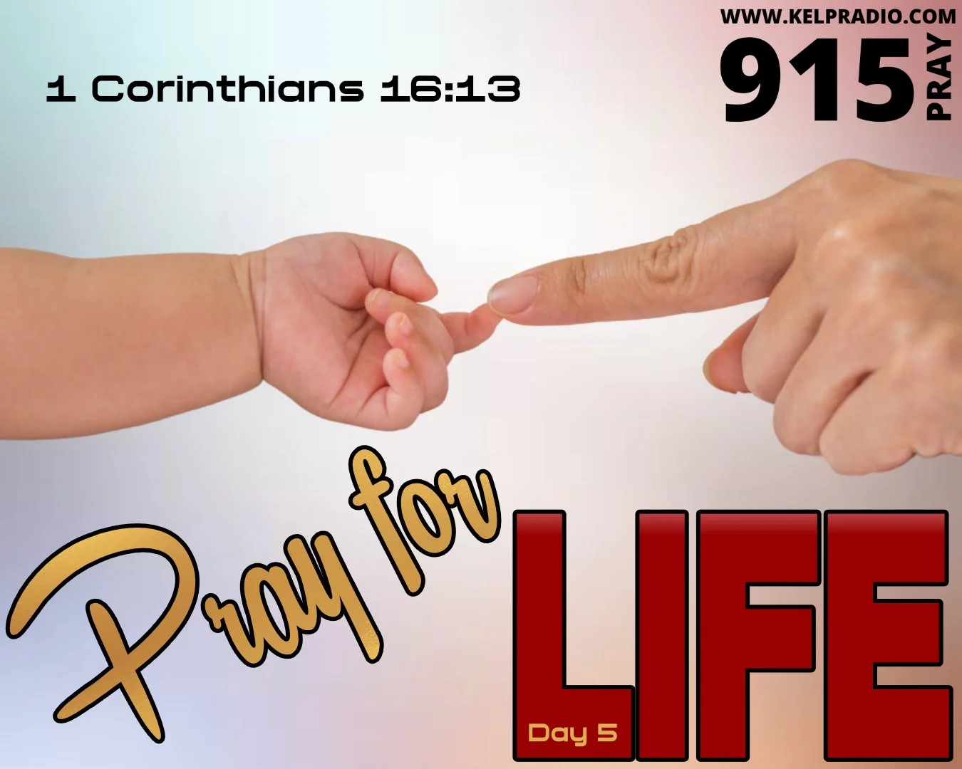 PRAY FOR LIFE (Day 5)